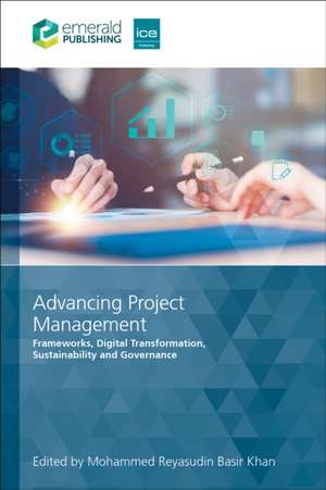 Advancing Project Management de Mohammed Reyasudin Basir Khan