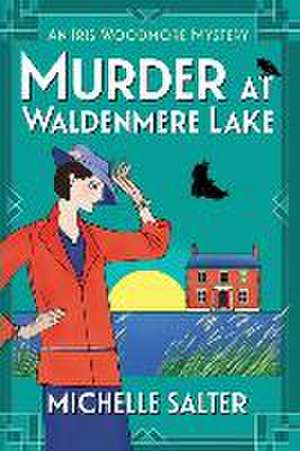 Murder at Waldenmere Lake de Michelle Salter