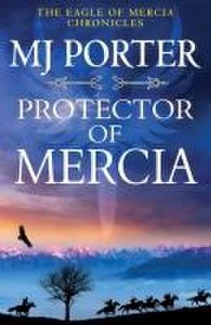 Protector of Mercia de Mj Porter