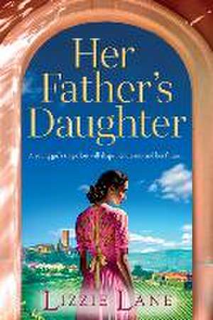 Her Father's Daughter de Lizzie Lane