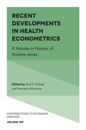 Recent Developments in Health Econometrics de Badi H Baltagi