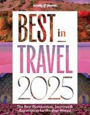 Best in Travel 2025 de Lonely Planet