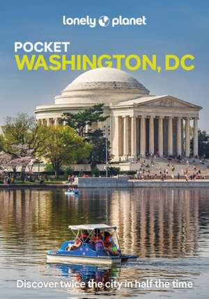 Lonely Planet Pocket Washington, DC de Marisa Paska