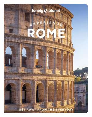 Lonely Planet Experience Rome de Duncan Garwood