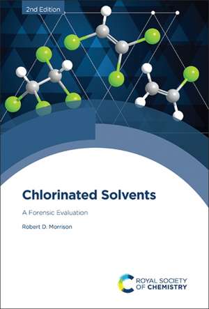 Chlorinated Solvents de Robert D Morrison