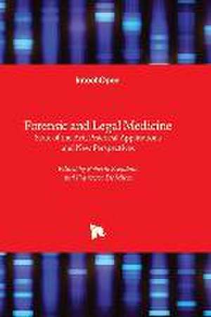 Forensic and Legal Medicine - State of the Art, Practical Applications and New Perspectives de Roberto Scendoni