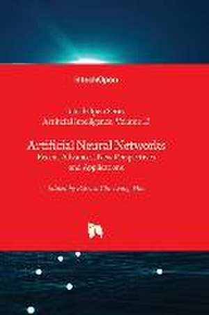 Artificial Neural Networks - Recent Advances, New Perspectives and Applications de Patrick Chi Leung Hui