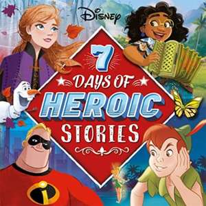 Disney: 7 Days of Heroic Stories de Walt Disney