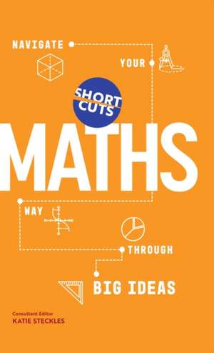 Short Cuts: Maths de Katie Steckles