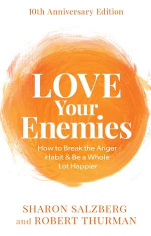 Love Your Enemies (10th Anniversary Edition) de Robert A. F. Thurman