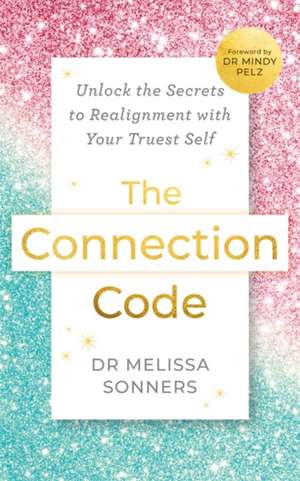 The Connection Code de Melissa Sonners