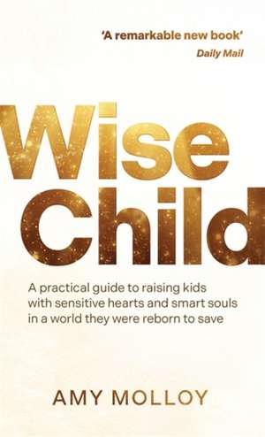 Wise Child de Amy Molloy