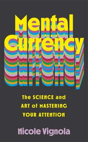Mental Currency de Nicole Vignola