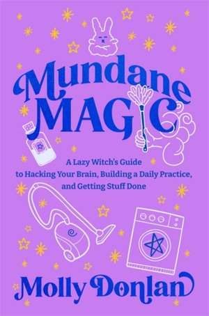 Mundane Magic de Molly Donlan