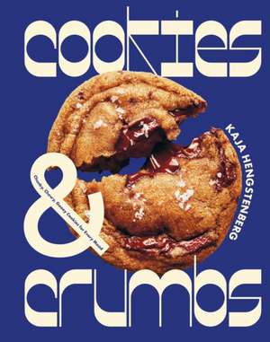 Cookies & Crumbs de Kaja Hengstenberg