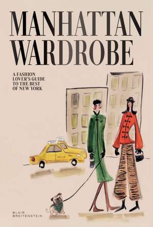 Manhattan Wardrobe de Blair Breitenstein