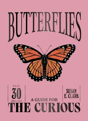 Butterflies de Susan E Clark