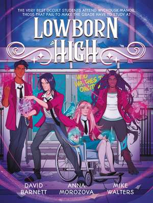 Lowborn High de David Barnett