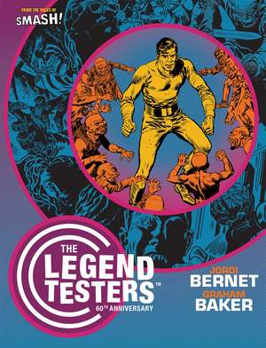 The Legend Testers: 60th Anniversary de Jordi Bernet