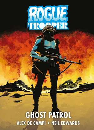 Rogue Trooper: Ghost Patrol de Alex De Campi