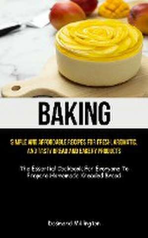 Baking de Desmond Millington