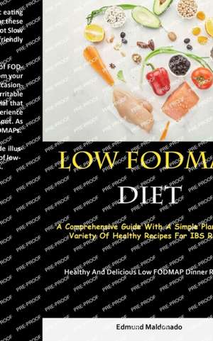 Low Fodmap Diet de Edmund Maldonado