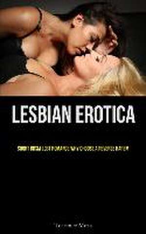 Lesbian Erotica: Short BDSM LGBT Romance Why Choose A Reverse Harem de Terrence Meza