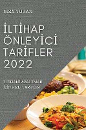 ¿LT¿HAP ÖNLEY¿C¿ TAR¿FLER 2022 de Nisa Turan