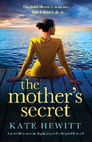 The Mother's Secret de Kate Hewitt