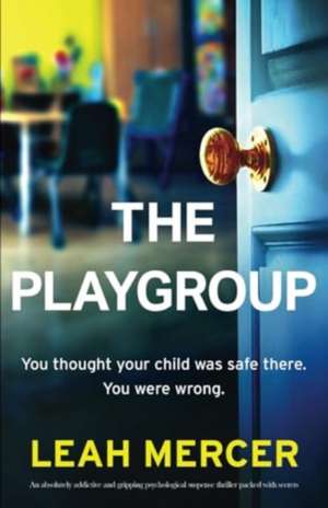 The Playgroup de Leah Mercer