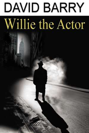 Willie the Actor de DavidOSB Barry