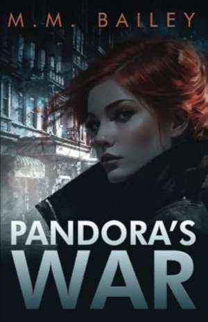 Bailey, M: Pandora's War