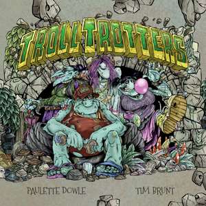 Troll Trotters de Paulette Dowle