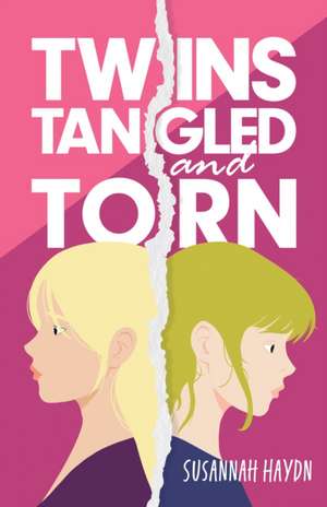 Twins Tangled and Torn de Susannah Haydn