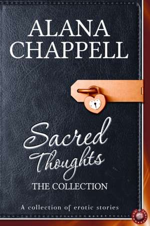 Sacred Thoughts - The Collection de Alana Chappell