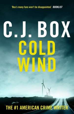 Cold Wind de C. J. Box