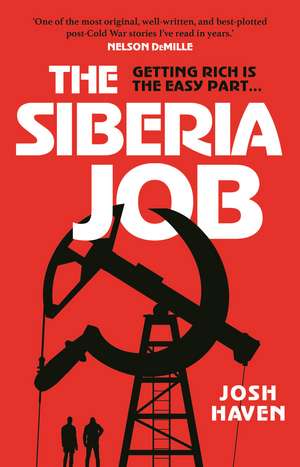 The Siberia Job de Josh Haven