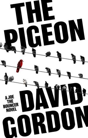 The Pigeon de David Gordon