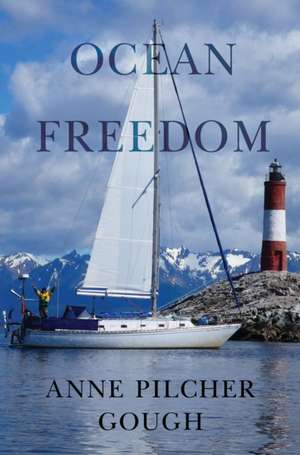 Ocean Freedom de Anne Pilcher Gough
