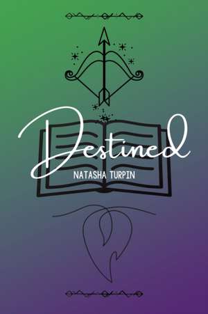 Destined de Natasha Turpin