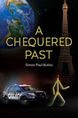 A Chequered Past de Simon Paul Bulles