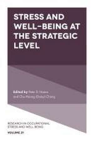 Stress and Well–Being at the Strategic Level de Peter D. Harms