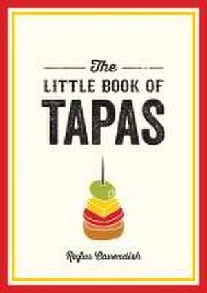 The Little Book of Tapas de Rufus Cavendish