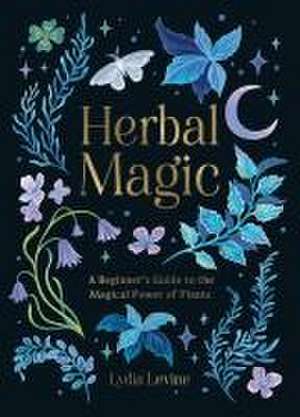 Herbal Magic de Lydia Levine