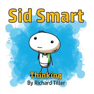 Sid Smart Thinking de Richard Tiller