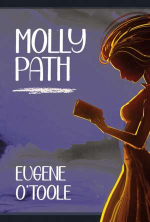 Molly Path de Eugene O'Toole