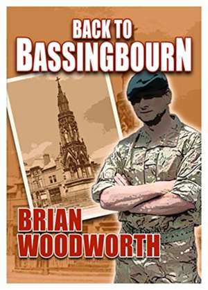 Back to Bassingbourn de Brian Woodworth