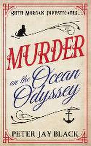 Murder on the Ocean Odyssey de Peter Jay Black