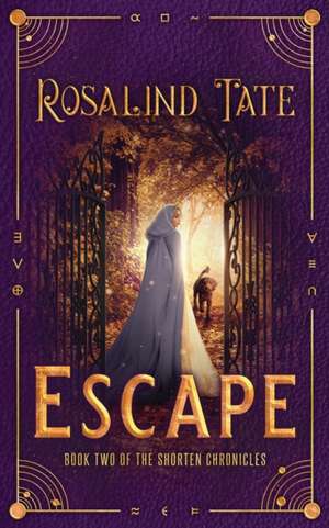 Escape de Rosalind Tate