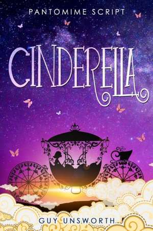 Cinderella de Guy Unsworth